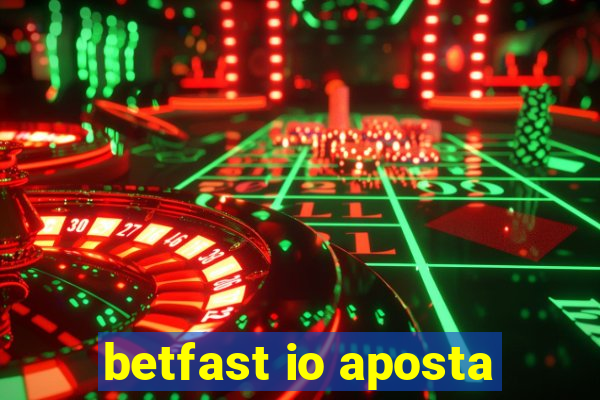 betfast io aposta